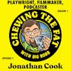 Jonathan Cook, Playwright, Filmmaker, Podcaster