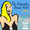 Episode 503 - Edgewater Beach Hotel, The