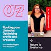 Rocking your LinkedIn: Optimising profile and presence, with Jennifer Riggins