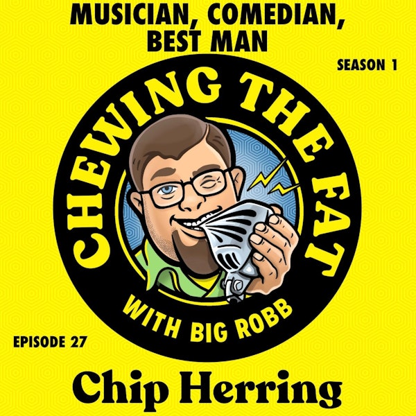 Chip Herring, Musician, Comedian, Best Man