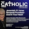 Jeremiah 31: Inner Renewal Promised - God in Your Heart