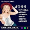 Why Social Media is the WORST Way to Grow an Engaged Audience