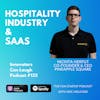 Elevating the Hospitality Industry with Technology ft. Nichita Herput, Pineapple Square