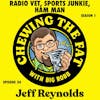 Jeff Reynolds, Radio Vet, Sports Junkie, Ham Man