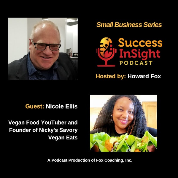 Nicole Ellis, Vegan Food YouTuber and Founder of Nicky's Savory Vegan Eats