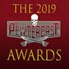 The 2019 PewterCast Awards