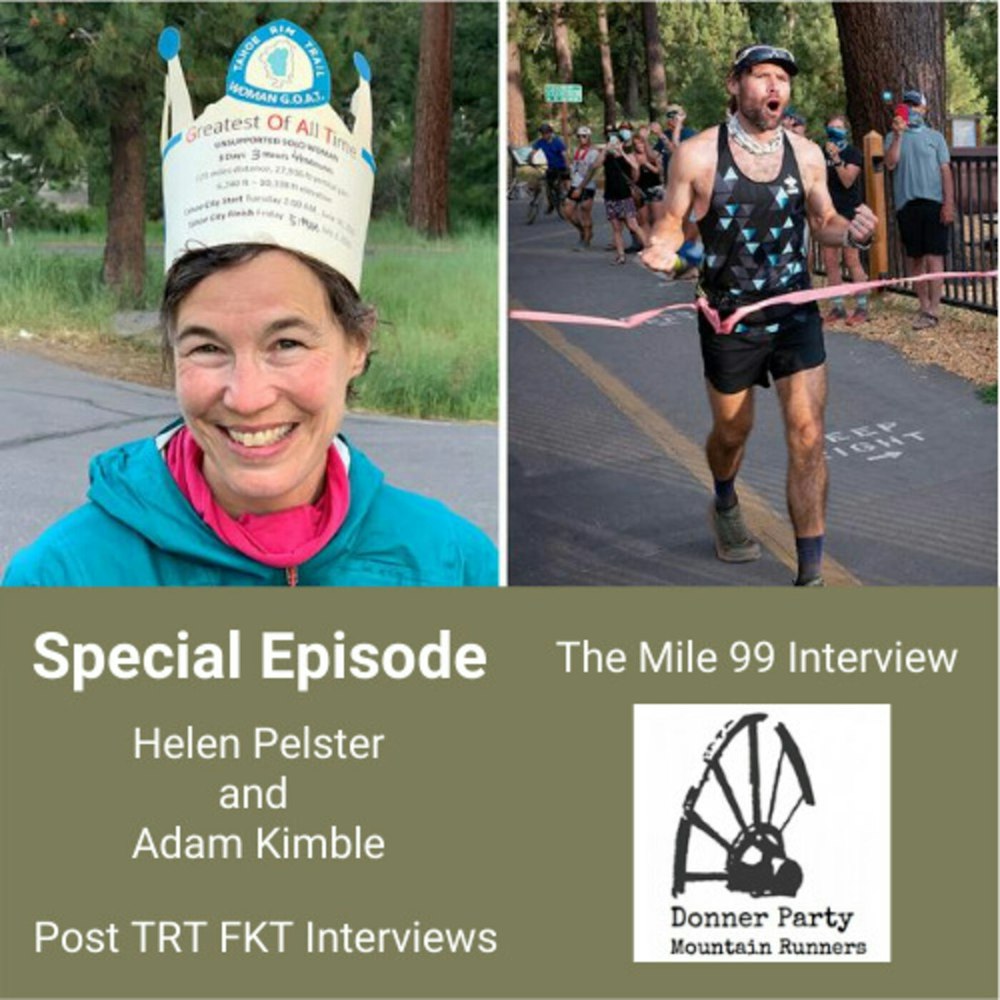Special Episode - Tahoe Rim Trail FKTs with Helen Pelster and Adam Kimble