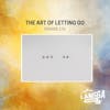 Episode image for LSP 176: The Art of Letting Go