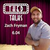 6.04 A Conversation with Zach Fryman