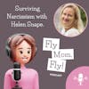 Surviving Narcissism with Helen Snape