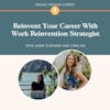 Reinvent Your Career With Work Reinvention Strategist Lydia Lee