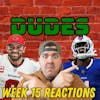Dak proves his haters right + Week 15 Reactions, who hurt you