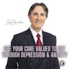 Epi # 0088 - Anxiety and Depression / Global Educator - Dr. Demartini