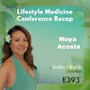 393:  Lifestyle Medicine Conference Recap: Insights on Health, Trauma, and Aging