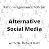 Alternative Social Media with Robert Gehl