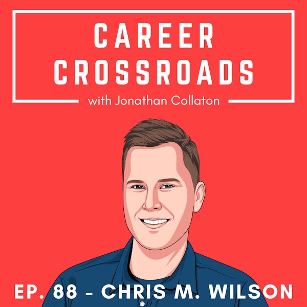 Career Coach Conversations with Chris M. Wilson