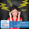 Is Stress Killing Your Language Learning Goals? ♫ 141 [ENCORE]