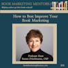 How to Best Improve Your Book Marketing - BM333