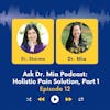Episode image for Microboosts to Feel Better: Holistic Pain Solutions with Dr. Saloni Sharma, Part 1