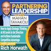 304 How to Apply Strategic Thinking at All Levels to Set Direction and Achieve Sustainable Competitive Advantage with Rich Horwath | Partnering Leadership Global Thought Leader