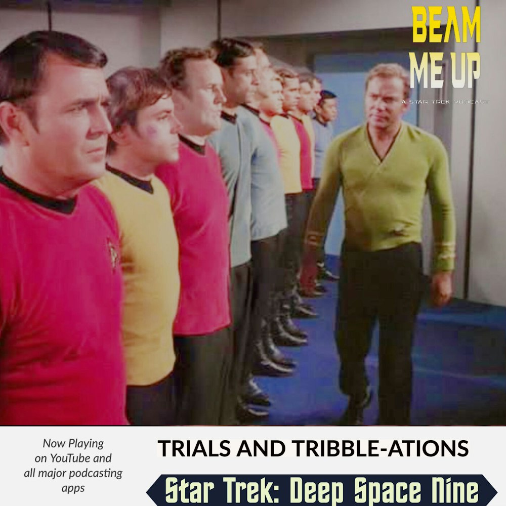 Star Trek: Deep Space Nine | Trials and Tribble-ations