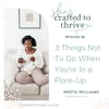 {Series} How to Grow a Creative Business While Living With Chronic Illness- 3 Things Not To Do When You're In A Flare-Up