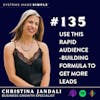 Use This Rapid Audience-Building Formula to Get More Leads with Christina Jandali
