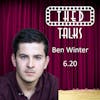 6.20 A Conversation with Ben Winter