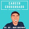 Academic Crossroads with Ben Brown