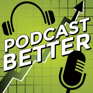 Podcast Better