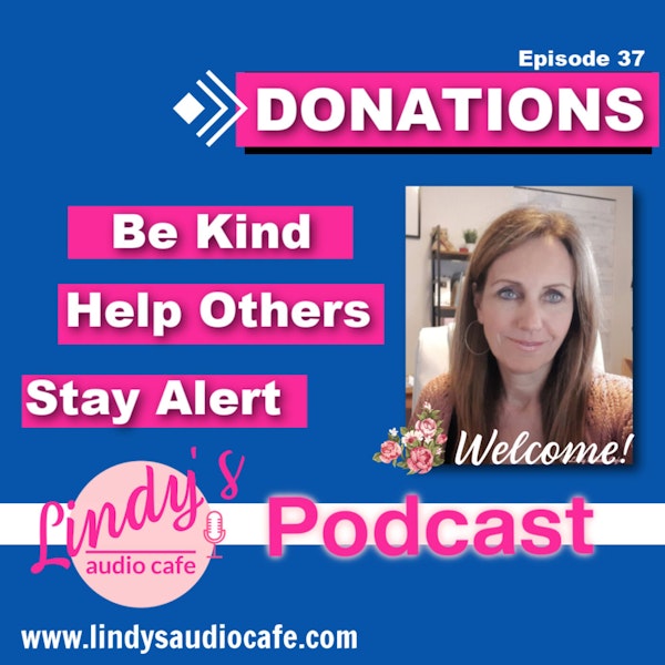 37 - Donations - Be Kind and Be Aware