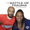 #77 S3 EP 39 The Unseen Battle Of Trauma and the Triumphing Over It