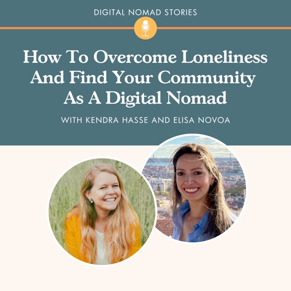 How To Overcome Loneliness And Find Your Community As A Digital Nomad