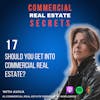 Should You Get Into Commercial Real Estate?
