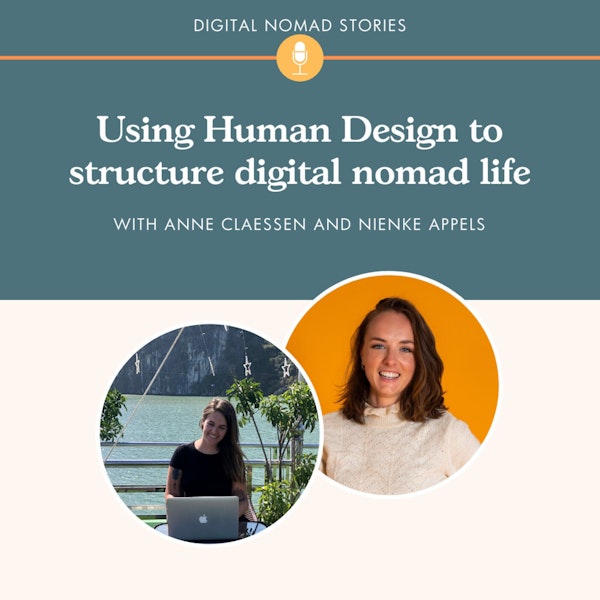 Using Human Design to structure digital nomad life, with Nienke Appels