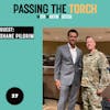 Ep 37: Shane Pilgrim: From Military Veteran to Business Advisor - Embracing Transitions and Redefining Success