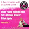 Think You're Meeting Your Pet's Welfare Needs? Think Again! - Part 2