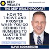 Dave Bookbinder On How To Thrive And Prosper When You Go Behind The Numbers To Master The New ROI (#185)