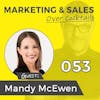053: Is Your Content Organically Certified? with MANDY McEWEN
