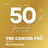 Reminiscing... Our 50th episode on Integrative Oncology!