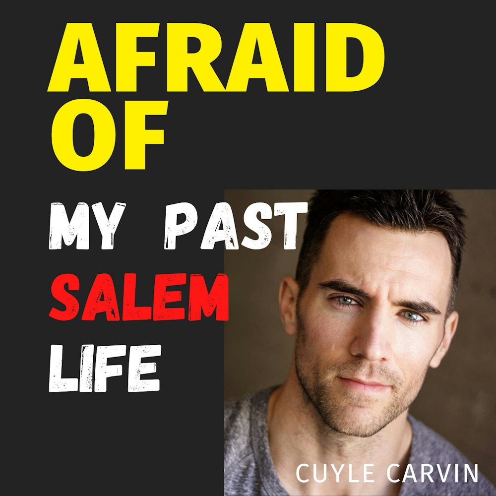 Afraid of My Past Salem Life