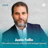EXPERIENCE 159 | Be a Better Team by Friday with Justin Follin - CEO and Co-Founder of BLUECASE Strategic Partners in Austin, Texas