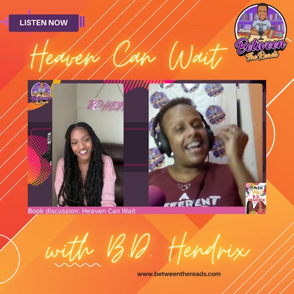 Heaven Can Wait with Author B.D. Hendrix