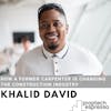 Khalid David - How A Former Carpenter is Changing the Construction Industry