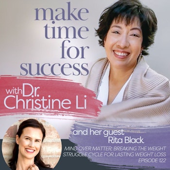 Mind Over Matter: Breaking the Weight Struggle Cycle for Lasting Weight Loss with Rita Black