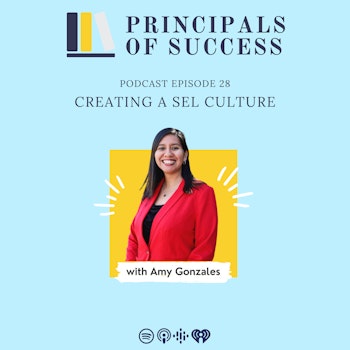 28: Amy Gonzales: Creating a SEL Culture