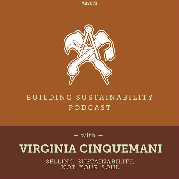 Selling Sustainability, Not Your Soul - Virginia Cinquemani - BS073