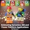 Estimating Dynamics 365 and Power Platform Applications