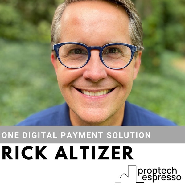 Rick Altizer - One Digital Payment Solution for the Built World