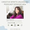 #24 Susan Robertson on Getting Over Mind Created Fear